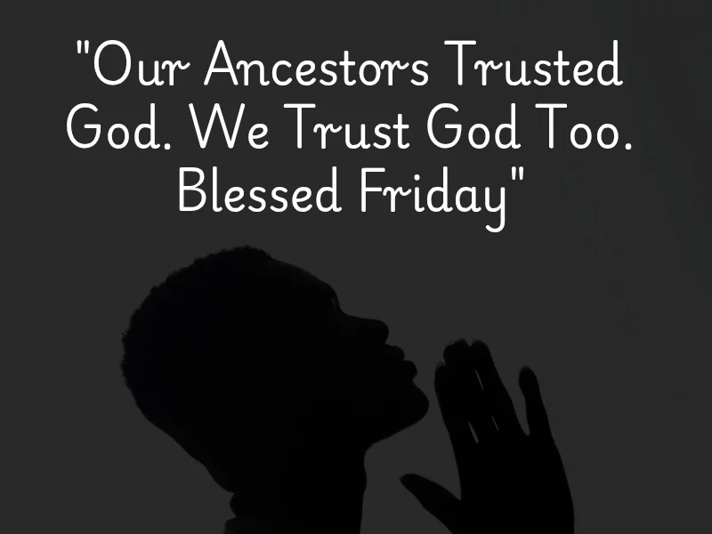 200+ African American Spiritual Friday Prayers & Blessings to Strengthen Your Faith