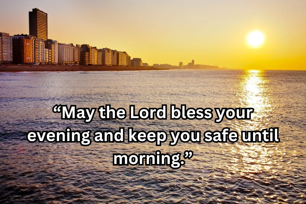 Good Evening Blessings Quotes (Short & Sweet)