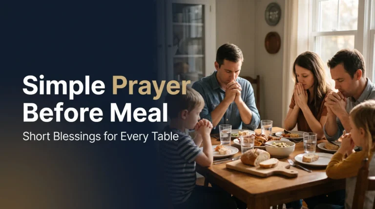 Simple Prayer Before Meal: 15 Short Prayers for Every Occasion